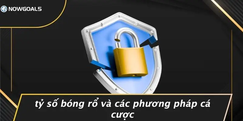 Tỷ Số Bóng Rổ Và Các Phương Pháp Cá Cược