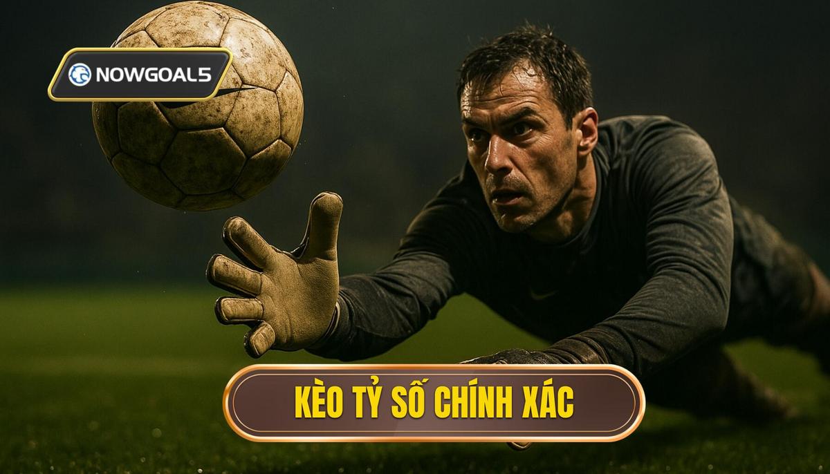 thumb - kèo tỷ số chính xác