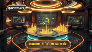 Tỷ Lệ Kèo Ma Cao - Bí Quyết Soi Kèo Nhà Cái Chuẩn Xác Tại NOWGOAL