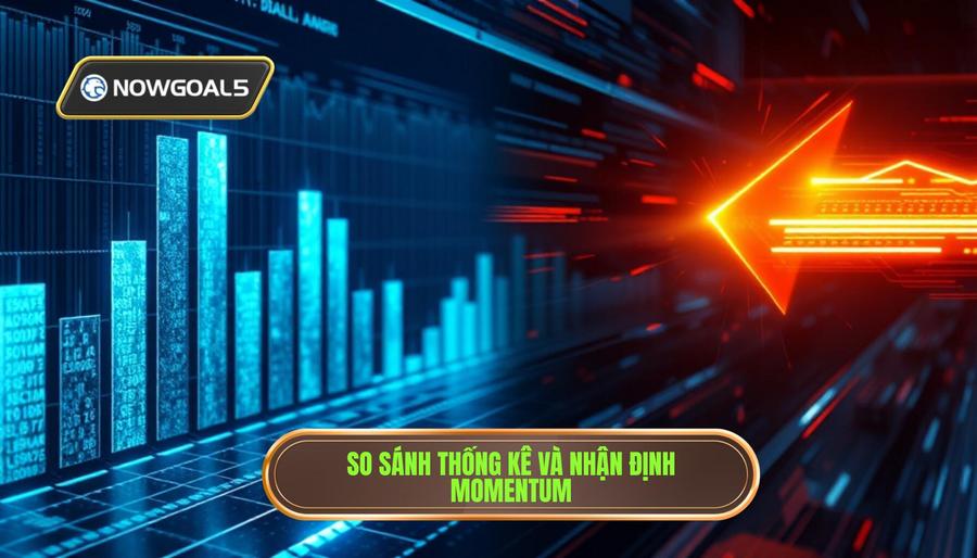 Bảng so sánh: Thống kê truyền thống vs Nhận định Momentum